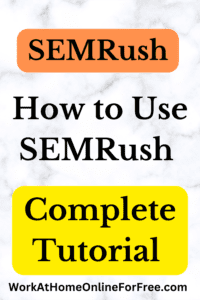 how to use semrush tutorial