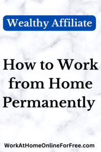 How to Work from Home Permanently