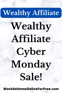 Wealthy Affiliate Cyber Monday Sale