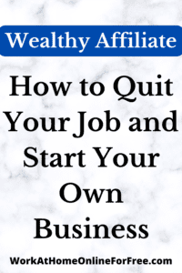 how to quit your job and start your own business