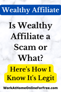 is wealthy affiliate a scam or what?